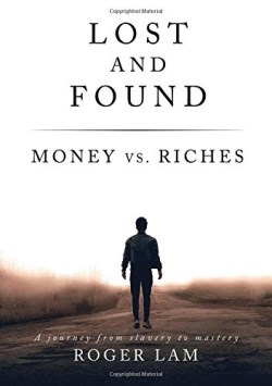 9781595557476 Lost And Found Money Versus Riches