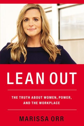 9781595557858 Lean Out : The Truth About Women