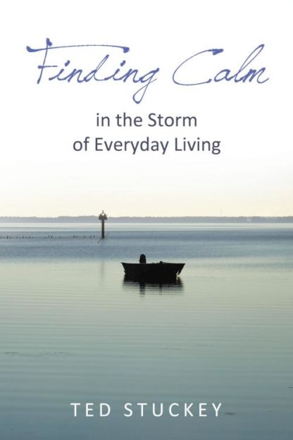 9781595558039 Finding Calm : In The Storm Of Everyday Living