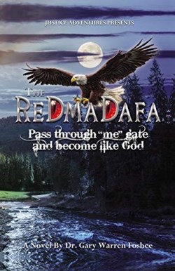 9781595558619 Redmadafa : Pass Through Me Gate And Become Like God