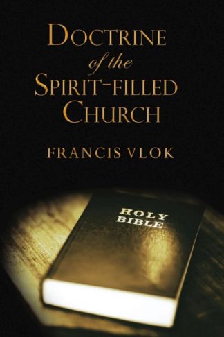 9781595559494 Doctrine Of The Spirit Filled Church