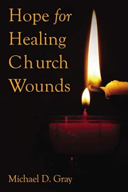 9781595559579 Hope For Healing Church Wounds