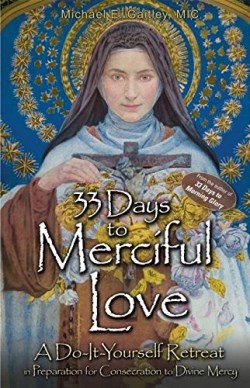 9781596143456 33 Days To Merciful Love