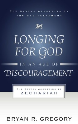 9781596381421 Longing For God In An Age Of Discouragement