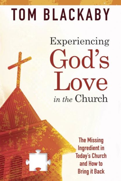 9781596692961 Experiencing Gods Love In The Church