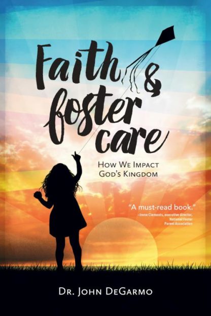 9781596694729 Faith And Foster Care
