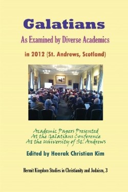9781596891173 Galatians : As Examined By Diverse Academics In 2012 St. Andrews Scotland