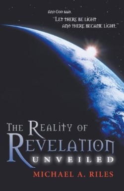 9781597551410 Reality Of Revelation Unveiled