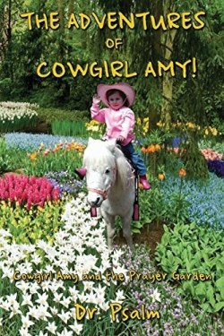 9781597553650 Adventures Of Cowgirl Amy Cowgirl Amy And The Prayer Garden