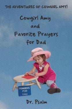9781597553735 Adventures Of Cowgirl Amy Cowgirl Amy And Favorite Prayers For Dad