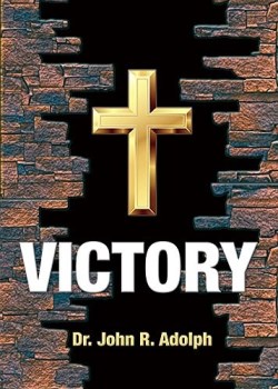 9781597554220 Victory : 10 Foundational Beliefs That Eradicate Defeat In The Life Of A Ch