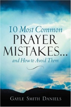 9781597810081 10 Most Common Prayer Mistakes