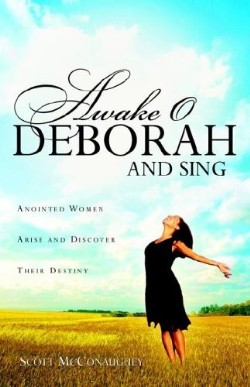 9781597810586 Awake O Deborah And Sing