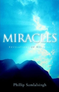 9781597811422 Miracles : Revelations Of His Will