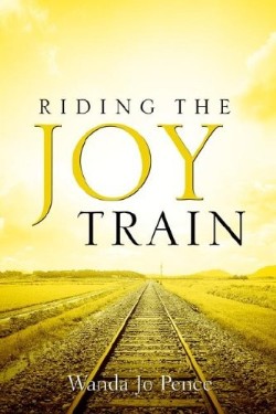 9781597811644 Riding The Joy Train