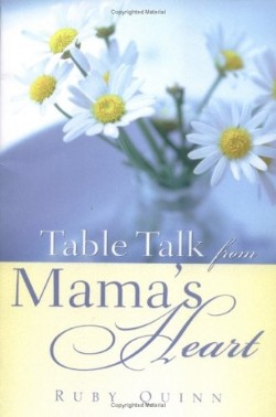 9781597811682 Table Talk From Mamas Heart