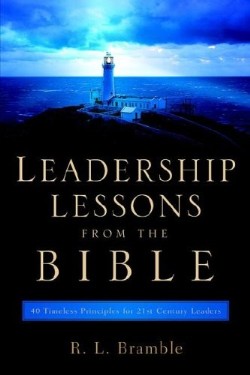 9781597811897 Leadership Lessons From The Bible