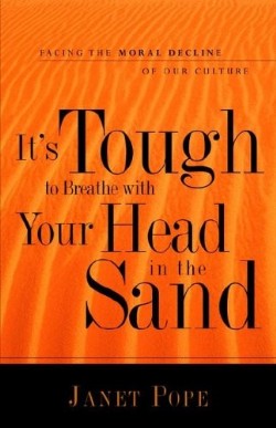 9781597811941 Its Tough To Breathe With Your Head In The Sand
