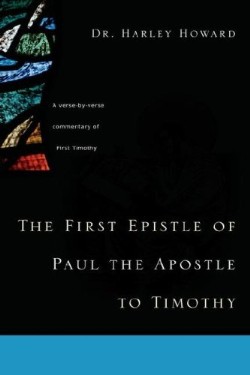 9781597812191 1st Epistle Of Paul The Apostle To Timothy