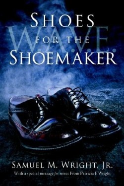 9781597812634 Shoes For The Shoemaker