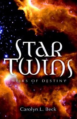 9781597813105 Star Twins : Heirs Of Destiny