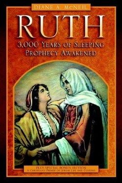 9781597813389 Ruth : 3000 Years Of Sleeping Prophecy Awakened