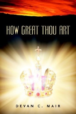 9781597813662 How Great Thou Art