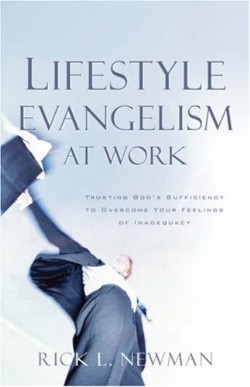 9781597814850 Lifestyle Evangelism At Work