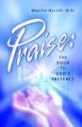 9781597815208 Praise : The Door To Gods Presence