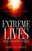 9781597815222 Extreme Lives For Extreme Times