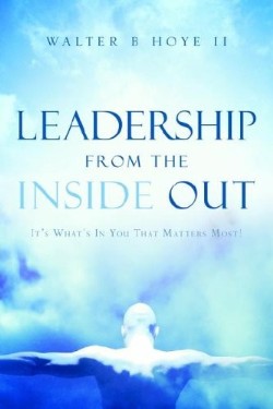 9781597815246 Leadership From The Inside Out