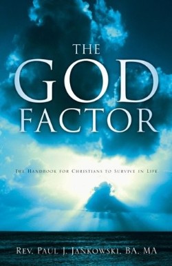 9781597815697 God Factor : The Handbook For Christians To Survive In Life