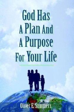 9781597816984 God Has A Plan And A Purpose For Your Life