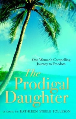 9781597817424 Prodigal Daughter : 1 Womans Compelling Journey To Freedom