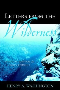 9781597818018 Letters From The Wilderness