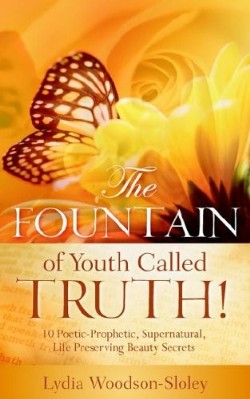 9781597818278 Fountain Of Youth Called Truth