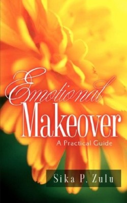 9781597818292 Emotional Makeover : A Practical Guide