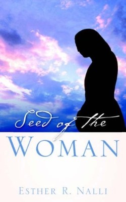 9781597818629 Seed Of The Woman