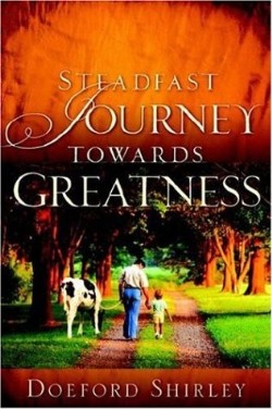 9781597818643 Steadfast Journey Towards Greatness