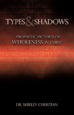 9781597819114 Types And Shadows (Student/Study Guide)