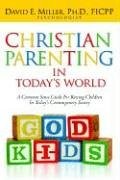 9781597819145 Christian Parenting In Todays World