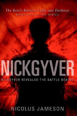 9781597819220 Nick Gyver : Nick Gyver Revealed The Battle Begins