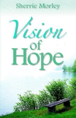 9781597819251 Vision Of Hope