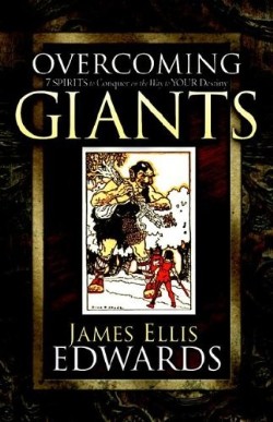 9781597819374 Overcoming Giants : 7 Spirits To Conquer On The Way To Your Destiny