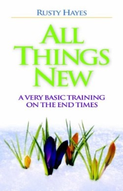 9781597819633 All Things New (Student/Study Guide)