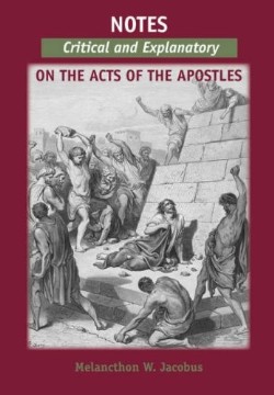 9781599250168 Notes Critical And Explanatory Of The Acts Of The Apostles
