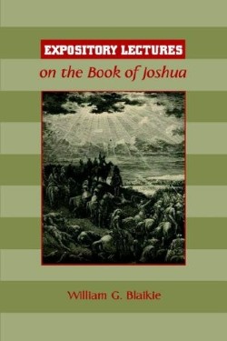 9781599250250 Expository Lectures On The Book Of Joshua
