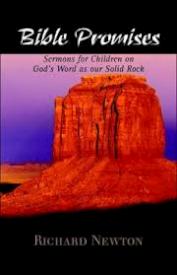 9781599250571 Bible Promises : Sermons For Children On Gods Word As Our Solid Rock
