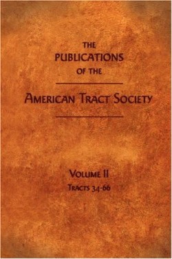 9781599250991 Publications Of The American Tract Society Volume 2