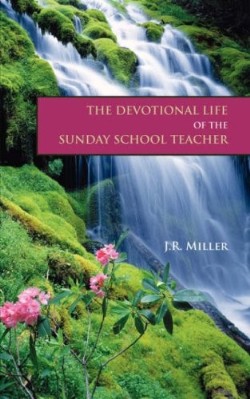 9781599251172 Devotional Life Of A Sunday School Teacher